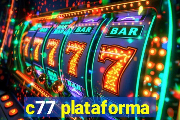 c77 plataforma